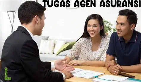 Tugas Agen Asuransi